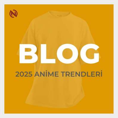 En Popüler 2025 Anime Baskı Trendleri